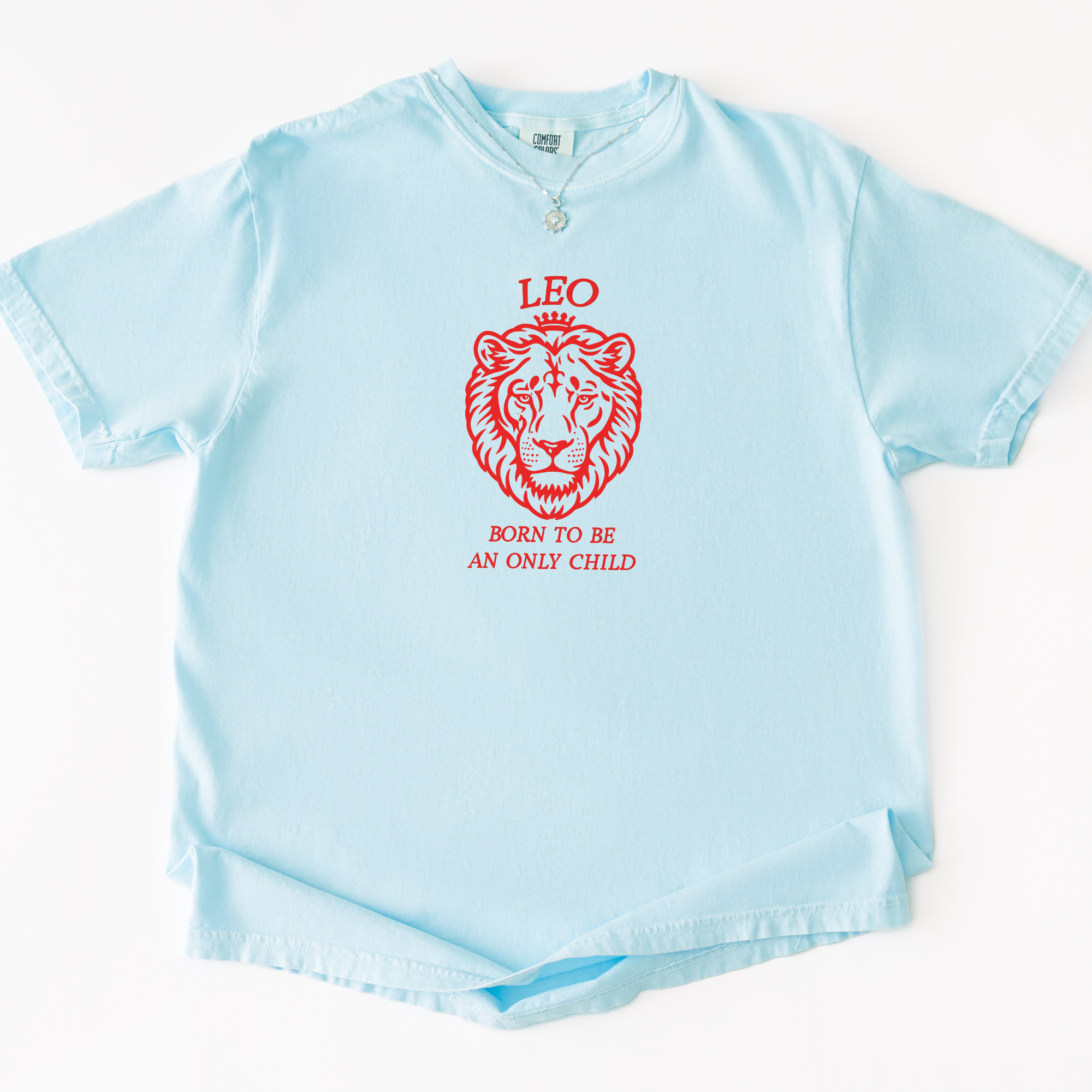 Leo Only Child T-Shirt