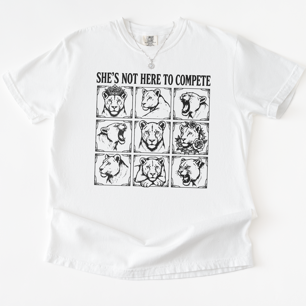 She's Not Here to Compete T-Shirt